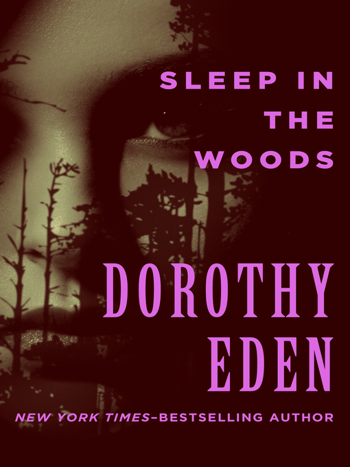 Title details for Sleep in the Woods by Dorothy Eden - Available
